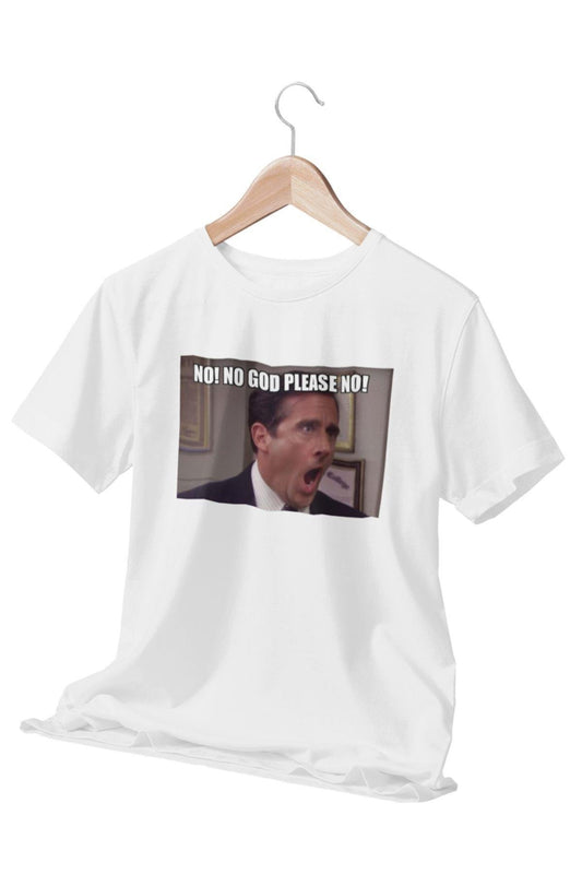 No No Got Please No! The Office Baskılı Eğlenceli Hediyelik Beyaz Unisex T-Shirt