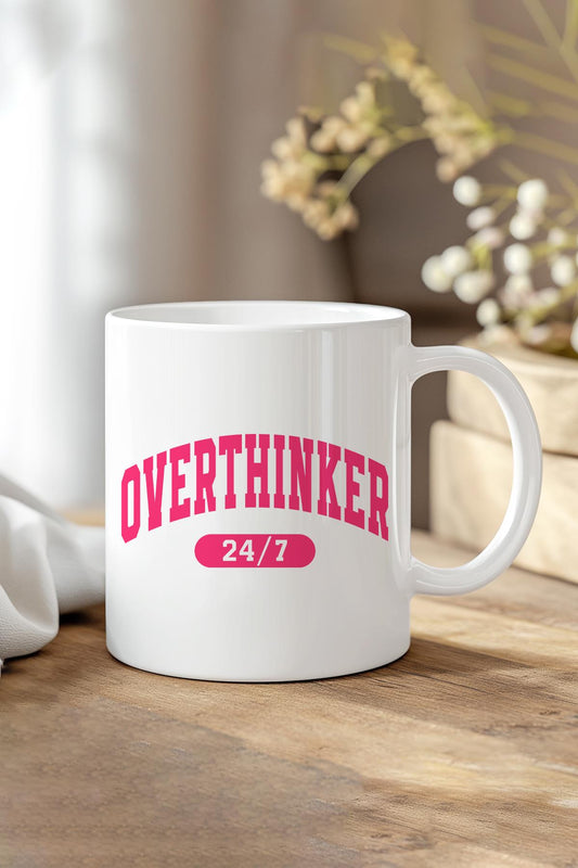 Overthinker 7/24 Baskılı Hediyelik Kupa Bardak