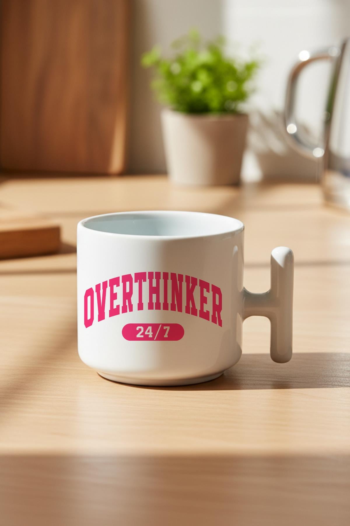 Overthinker 7/24 Baskılı Hediyelik T Kulplu Latte Fincanı Kupa Bardak