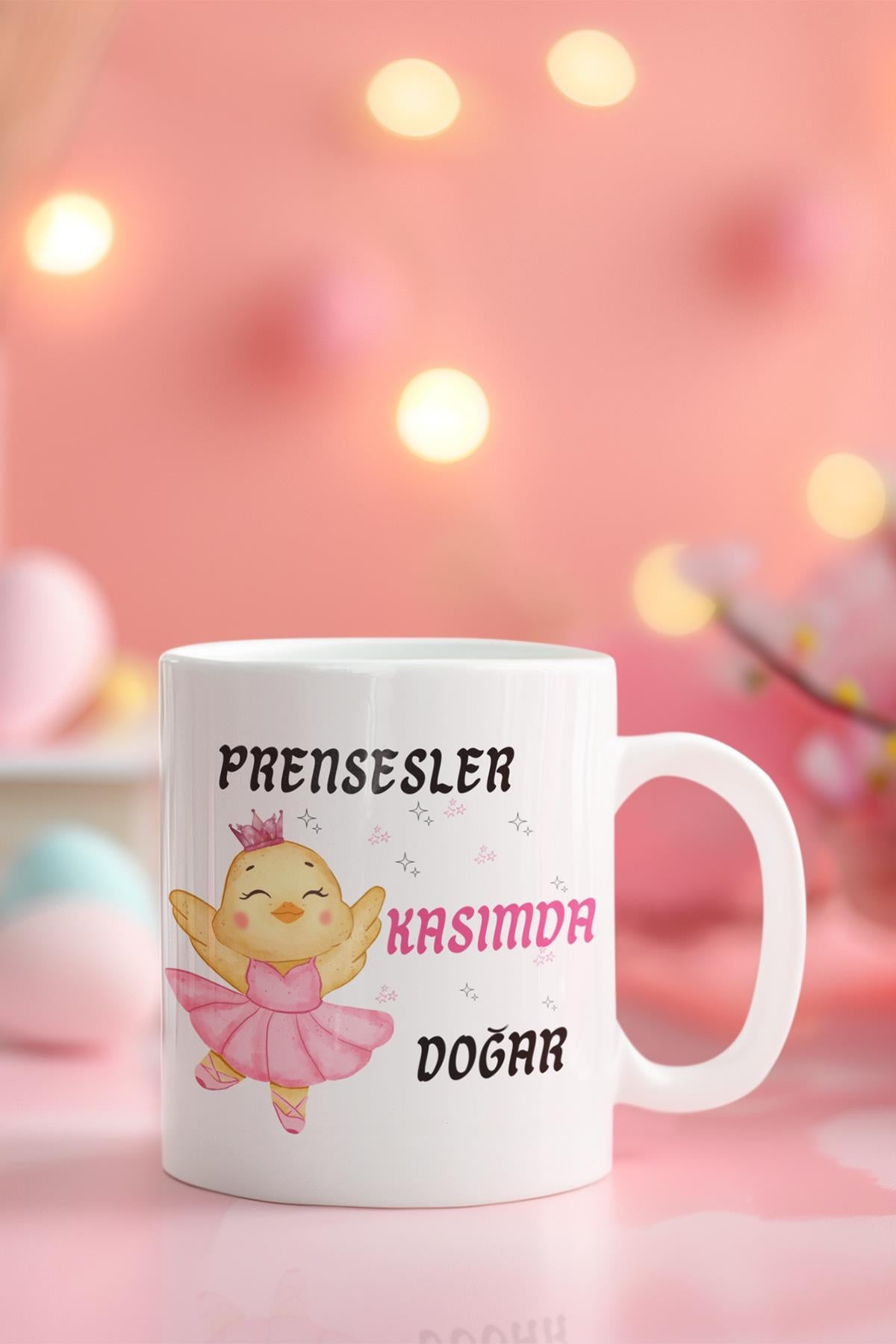 Pembe Prensesler Ocakta Doğar Baskılı Doğum Günü Özel Gün Arkadaş, Sevgiliye Hediyelik Beyaz Kupa Bardak