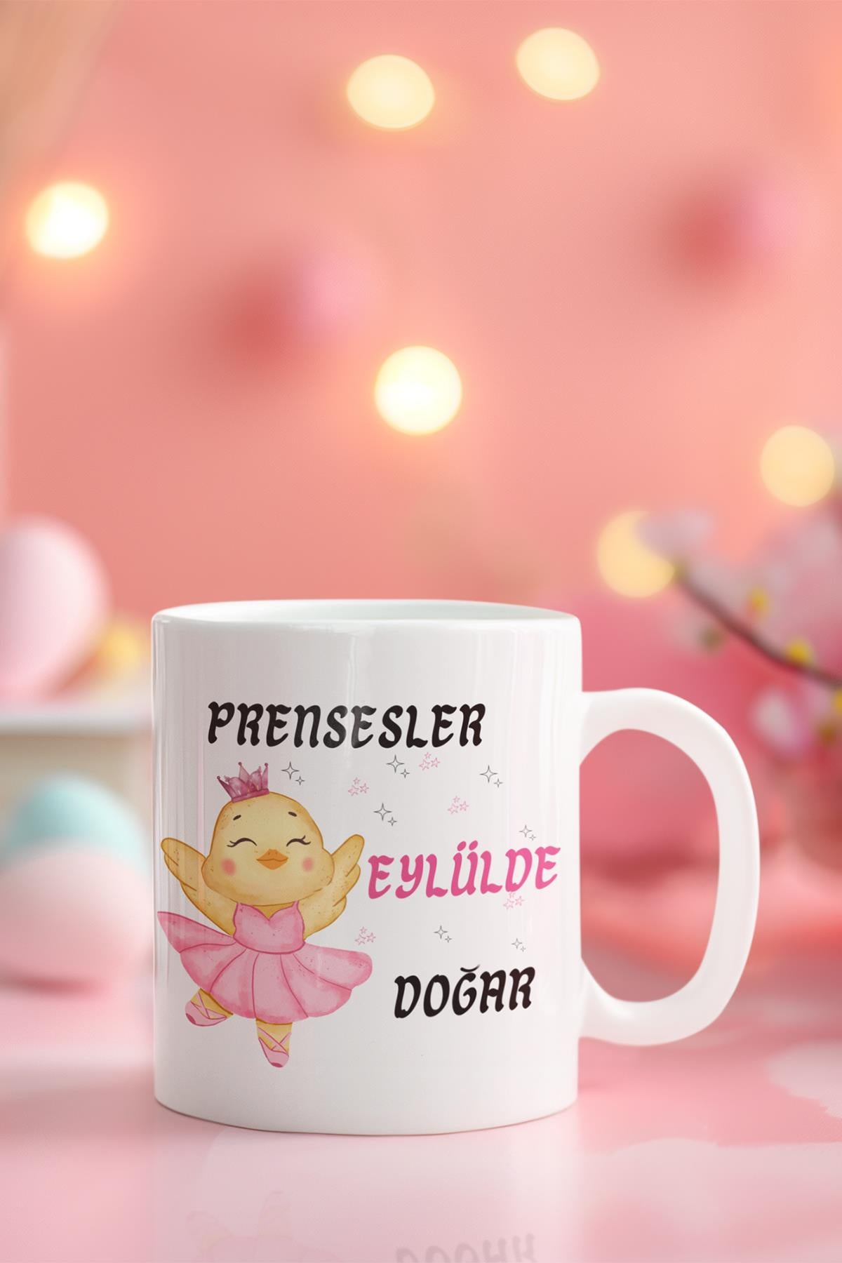 Pembe Prensesler Ocakta Doğar Baskılı Doğum Günü Özel Gün Arkadaş, Sevgiliye Hediyelik Beyaz Kupa Bardak