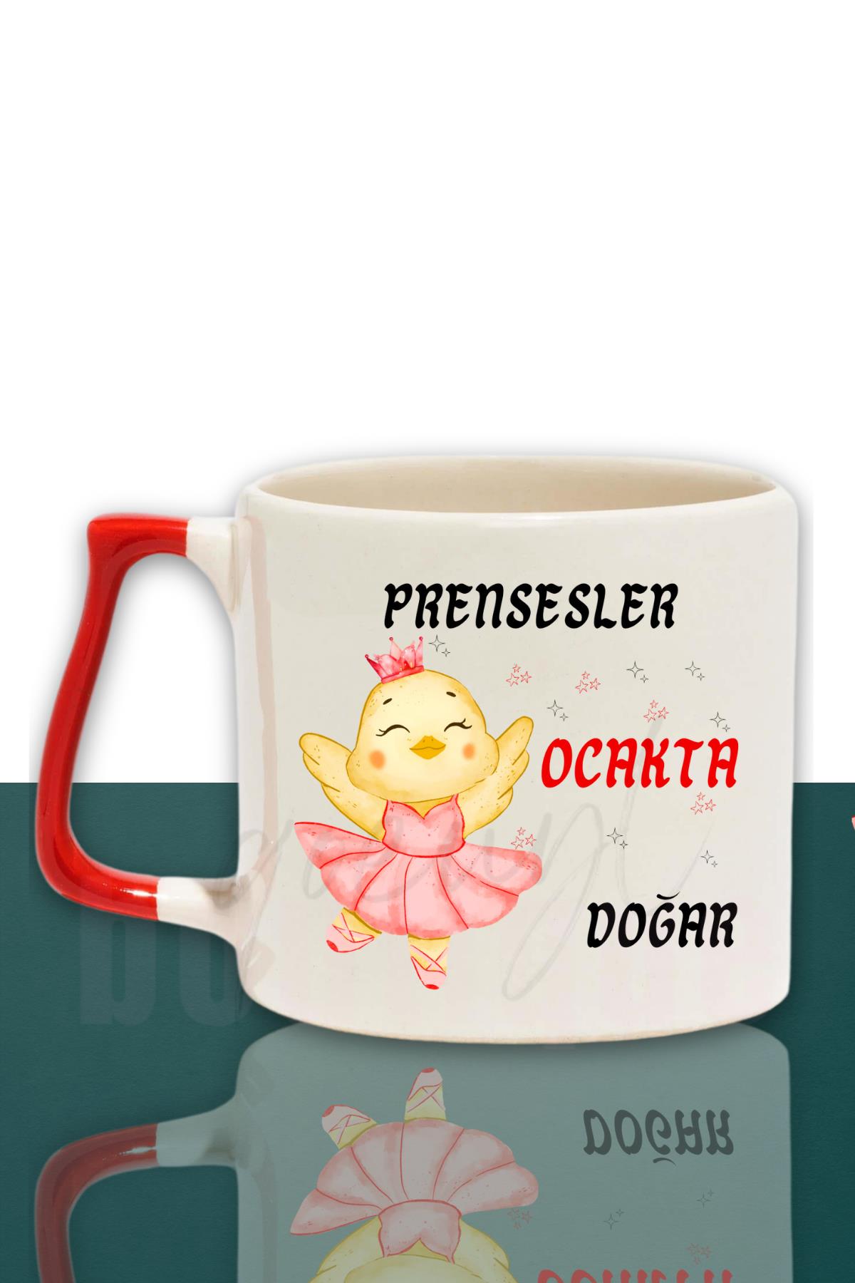 Prensesler Ocakta Doğar Baskılı Arkadaş, Sevgiliye Doğum Günü Hediyelik Kırmızı Kulplu Kupa Bardak