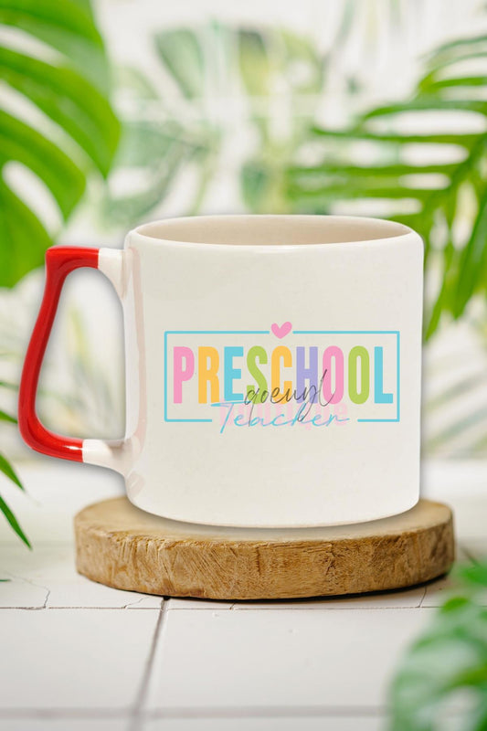 Preschool Teacher Baskılı Okul Öncesi Eğitimcisi Hediyelik Kulplu Kupa Bardak