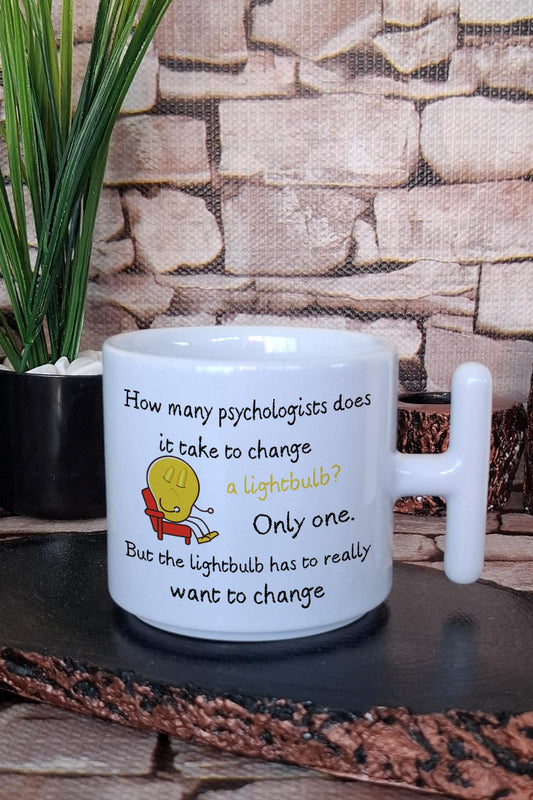 Psychologist Psikolog the light bulb has to want to change T Kulplu Latte Fincanı Kupa Bardak