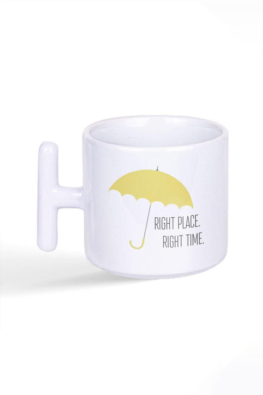 Right Place Right Time Sarı Şemsiye How I Met Your Mother Latte Fincanı T Kulplu Kupa Bardak