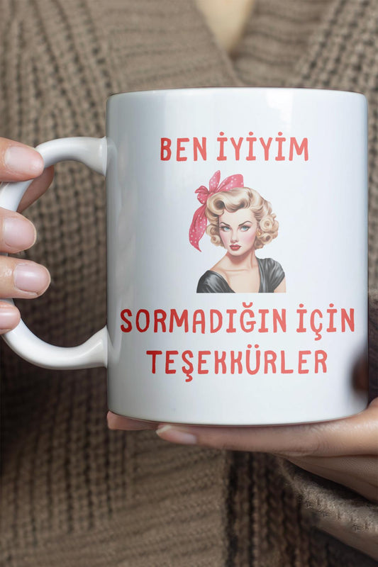Sormadığın İçin Teşekkürler Baskılı Komik Hediyelik Kupa Bardak