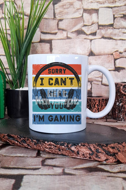 "Sorrry i cant hear you i am gaming" Gamer Hediyelik Baskılı Çay Kahve Sunum Kupa Bardak