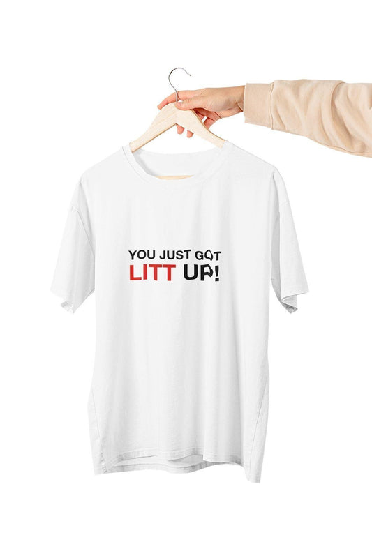 Suits You Just Got Litt Up Baskılı Eğlenceli Hediyelik Beyaz Unisex T-Shirt
