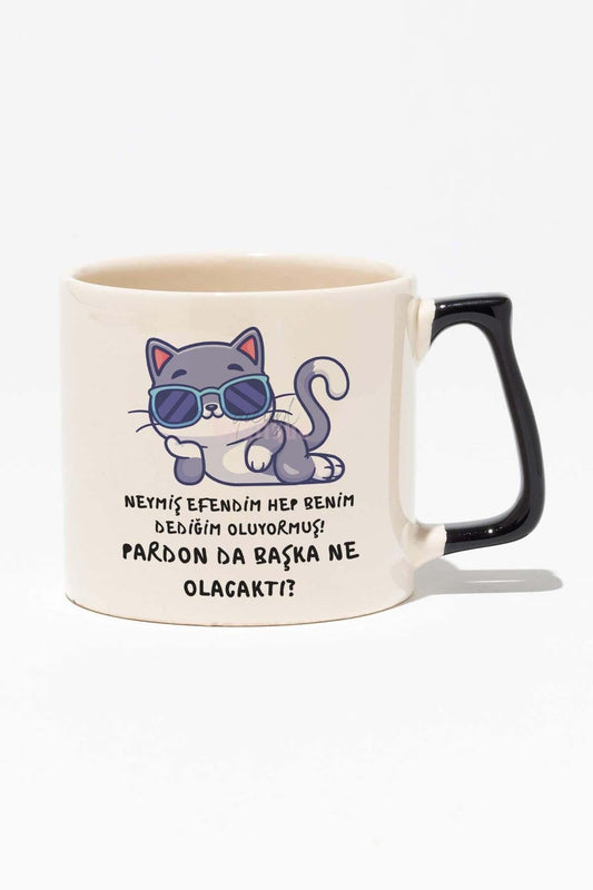 Tabi ki Benim Dediğim Olacak Eğlenceli Hediyelik Beyaz Baskılı Siyah Kulplu Modern Seramik Kupa