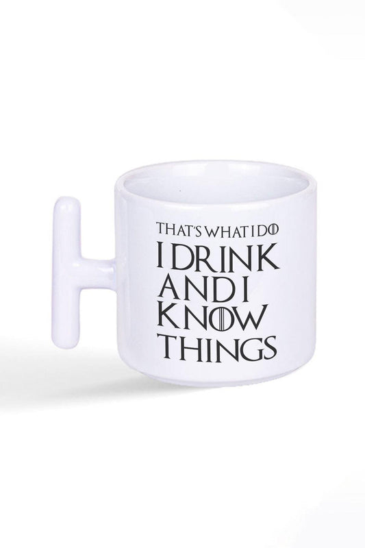That's What I Do I Drink And I Know Things Game Thrones Baskılı Latte Fincanı T Kulplu Kupa Bardak