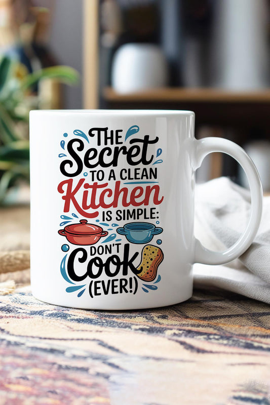 The Secret To A Clean Kitchen Baskılı Hediyelik Kupa Bardak