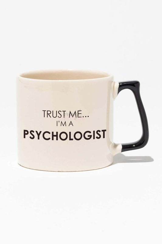 Trust Me I'm A Psychologist Psikolog Hediyelik Beyaz Baskılı Siyah Kulplu Modern Seramik Kupa