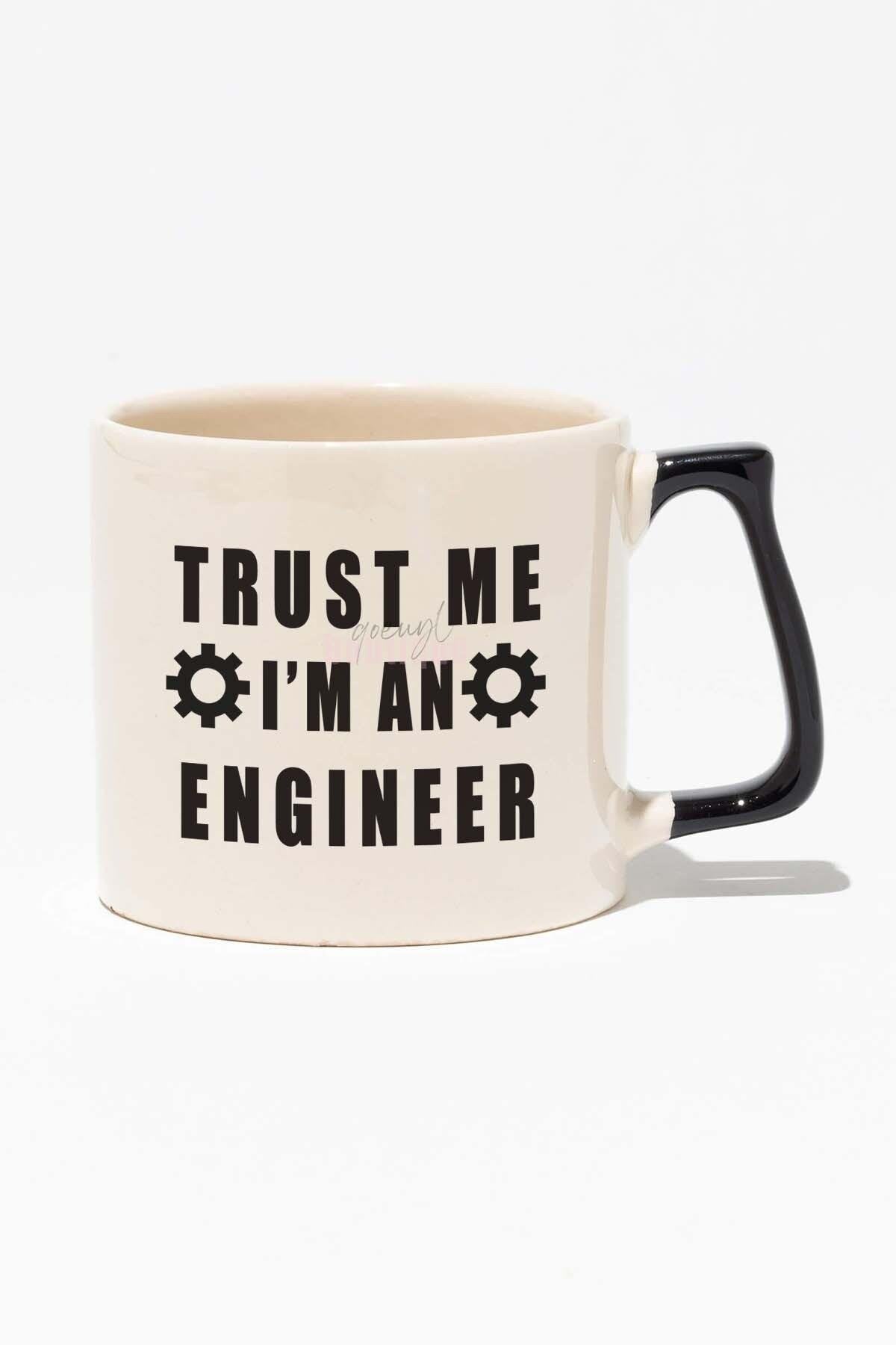Trust Me I'm An Engineer Mühendis Hediye Baskılı Siyah Kulplu Modern Seramik Kupa