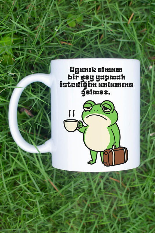 Uyanık Olmam Bir Şey Yapmak İstediğim Anlamına Gelmez Baskılı Komik Hediyelik Kupa Bardak