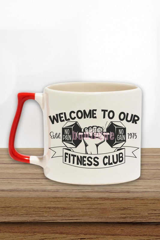 Welcome To Our Fitness Club Baskılı Gym Spor Daveti Hediyelik Kulplu Kupa Bardak