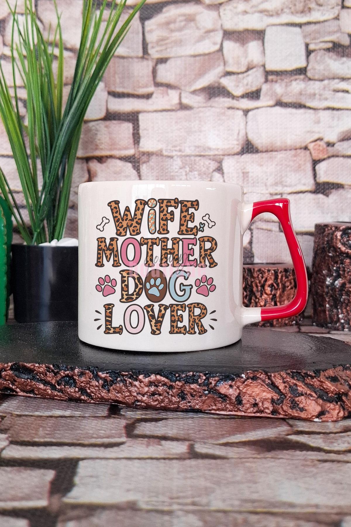 Wife Dog Mom Baskılı Eş ve Köpek Annesi Köpeksever Tasarımı Hediyelik Kulplu Kupa Bardak