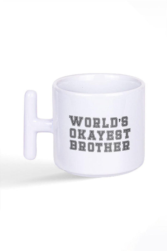 World's Okayest Brother Abi Kardeş Hediye Baskılı Latte Fincanı T Kulplu Kupa Bardak