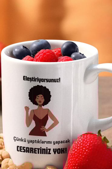 Yaptıklarımı Yapacak Cesaretiniz Yok Baskılı Eğlenceli Hediyelik Beyaz Kupa Bardak