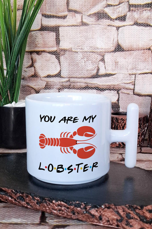 You Are My Lobster Friends Baskılı T Kulplu Latte Fincanı Kupa Bardak