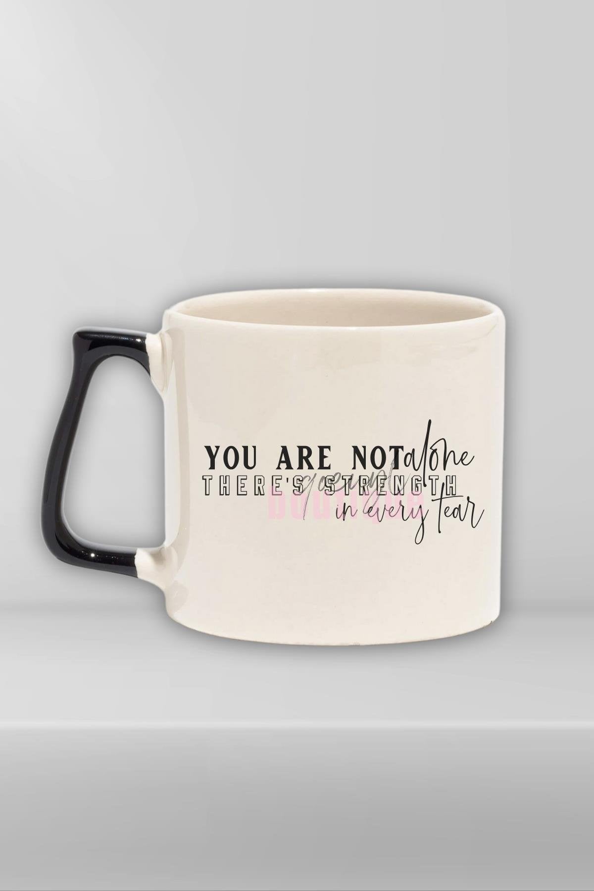 You Are Not Alone Yazılı Yalnız Değilsin Destek Olumlaması Hediyelik Kulplu Kupa Bardak