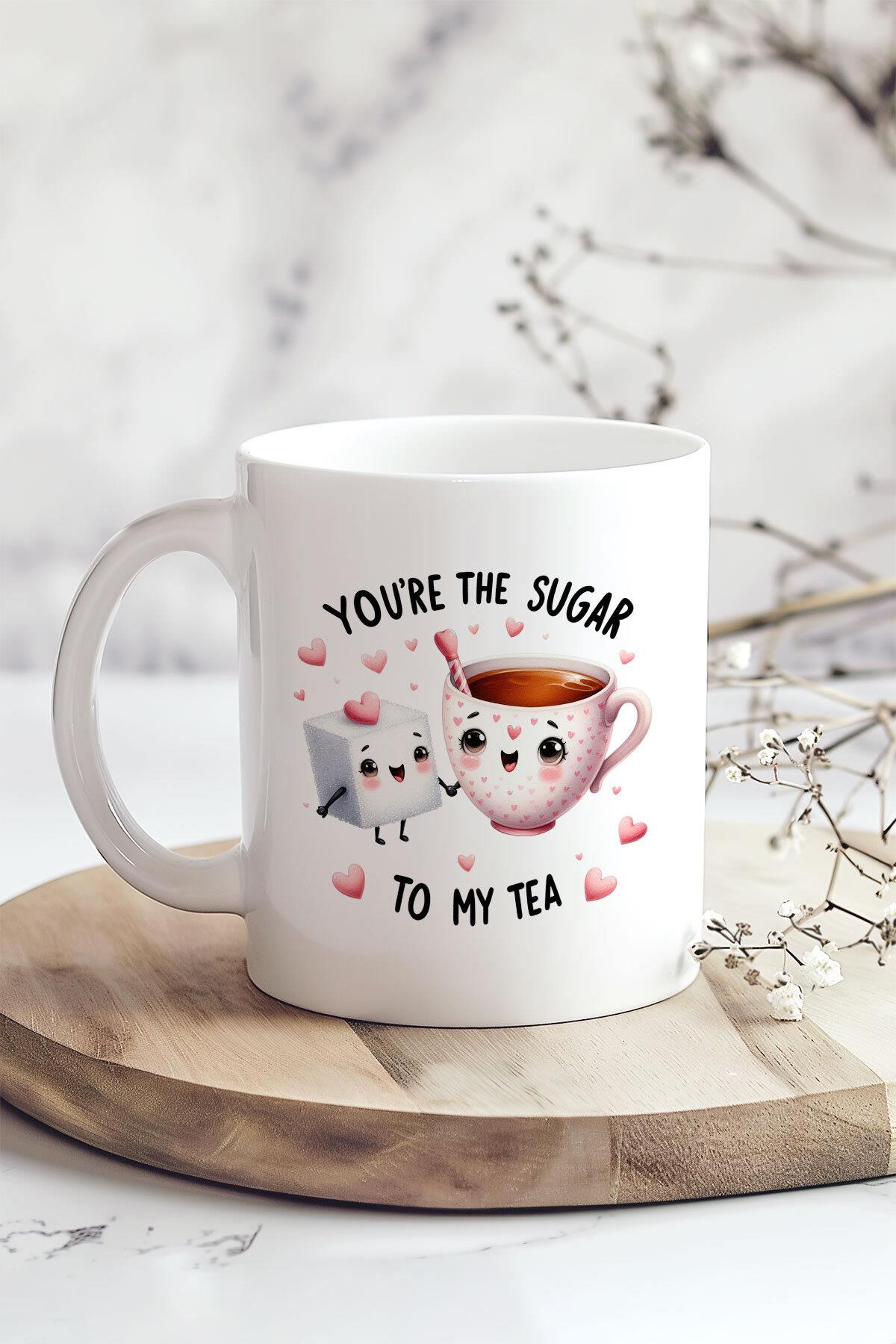 You're The Sugar To My Tea Sevgiliye Hediye Komik Baskılı Sevgili Kupa Bardak